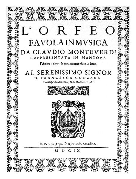Title page of Monteverdi's "Orfeo," Venice, 1609 — the birth of opera