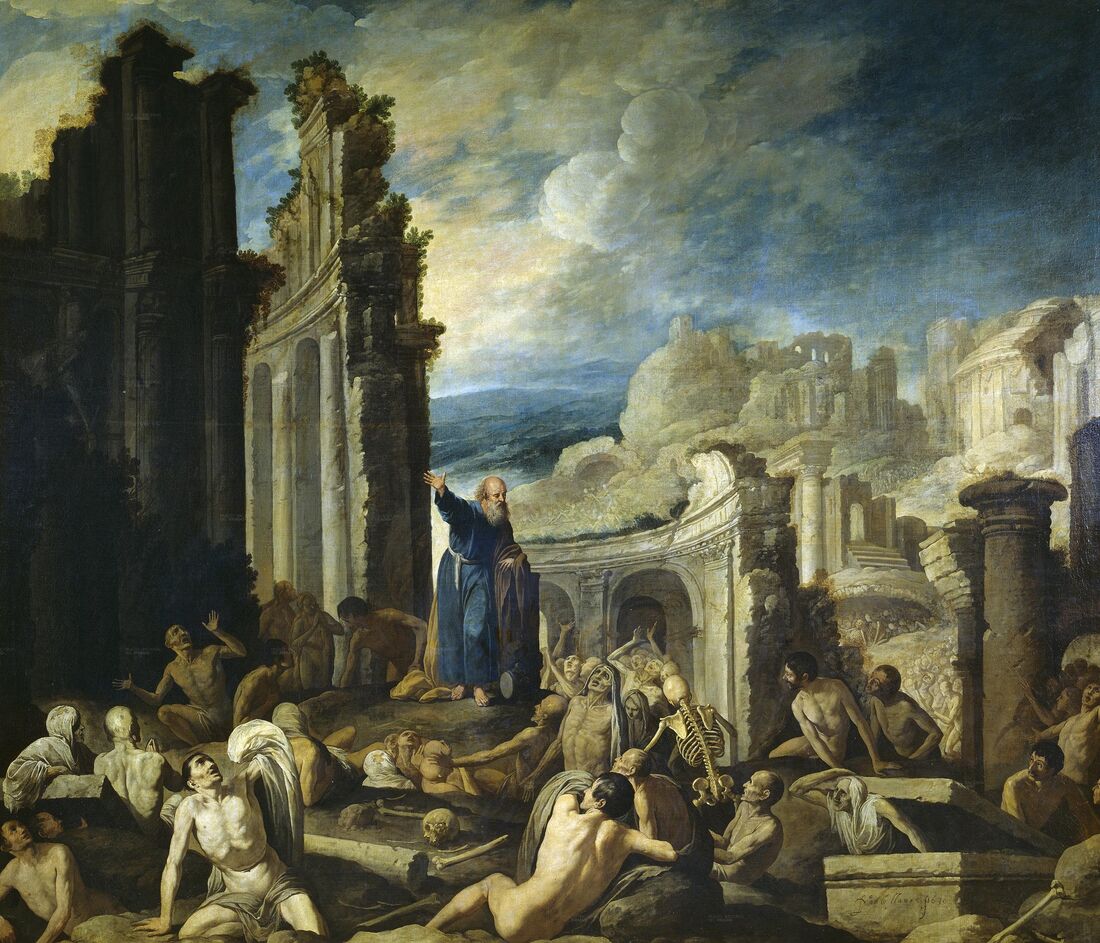 Francisco Collantes, "The Vision of Ezekiel" (1630). Amid the ruins the prophet stretches out his hand over a field of dead bones — and they come together, take on flesh: "Can these bones live?" God can raise even a dead people.